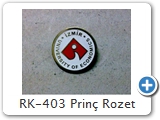 RK-403 Prinç Rozet
