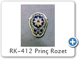 RK-412 Prinç Rozet