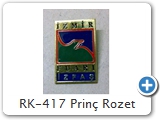 RK-417 Prinç Rozet