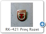 RK-421 Prinç Rozet
